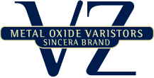 Metal Oxide Varistors, Sincera Brand